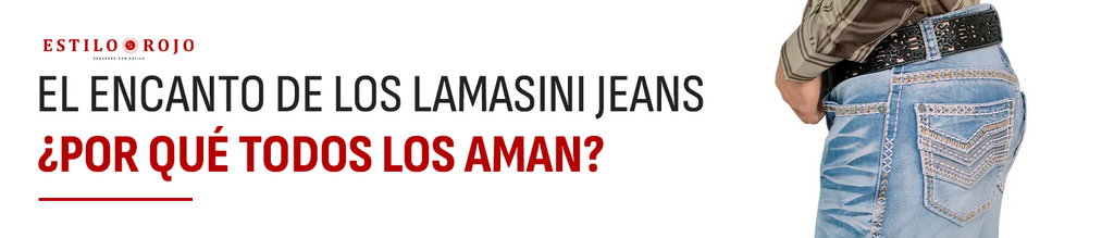 El Encanto de los Lamasini Jeans ¿Por Qué Todos los Aman?